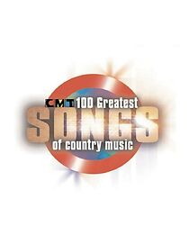Watch CMT 100 Greatest Songs of Country Music Concert (TV Special 2003)