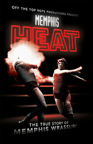 Watch Memphis Heat: The True Story of Memphis Wrasslin'