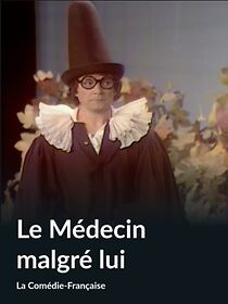 Watch Le médecin malgré lui