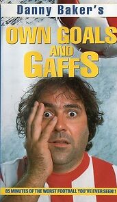 Watch Own Goals and Gaffs