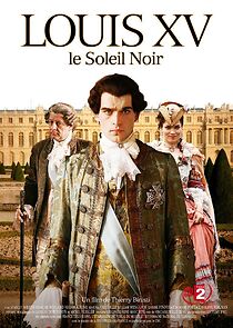 Watch Louis XV, le soleil noir