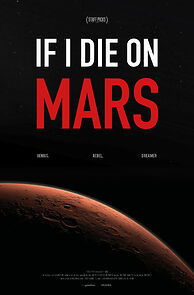 Watch If I Die on Mars (Short 2015)