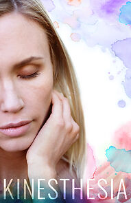 Watch Kinesthesia (Short 2017)