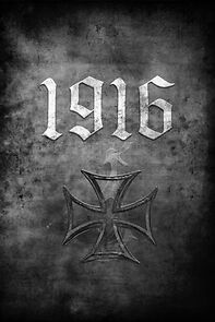 Watch 1916 (Short 2009)