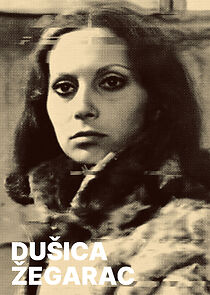Watch Dusica Zegarac - filmska ostvarenja