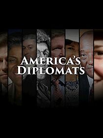 Watch America's Diplomats