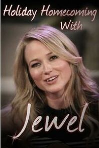 Watch Holiday Homecoming with Jewel (TV Special 2016)