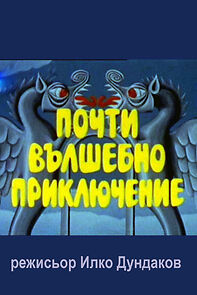 Watch Pochti valshebno priklyuchenie