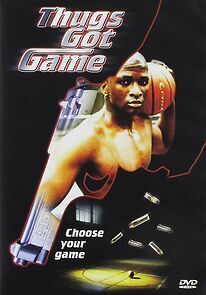 Watch Thugs Got Game