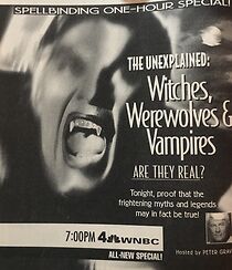 Watch The Unexplained: Witches, Werewolves & Vampires