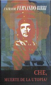 Watch Che: muerte de la utopia?