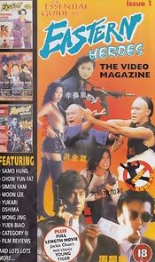 Watch Eastern Heroes: The Video Magazine