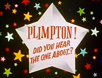 Watch Plimpton! Did You Hear the One About?