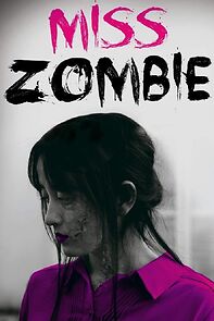 Watch Miss Zombie