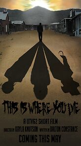 Watch This Is Where You Die (Short 2016)