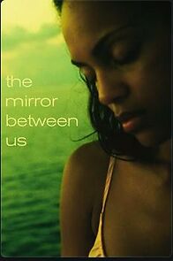 Watch The Mirror Between Us (Short 2012)