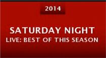 Watch Saturday Night Live: Best of This Season (TV Special 2014)
