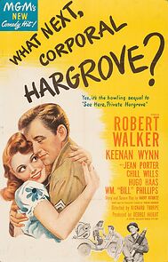 Watch What Next, Corporal Hargrove?