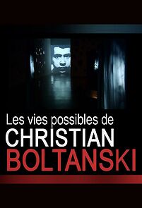 Watch Les vies possibles de Christian Boltanski