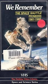 Watch We Remember: The Space Shuttle Pioneers 1981-1986