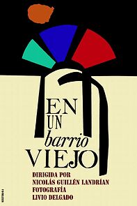 Watch En un barrio viejo (Short 1963)