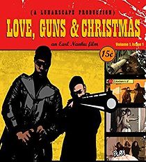 Watch Love, Guns & Christmas