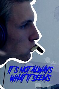 Watch It's Not Always What It Seems (Short 2014)