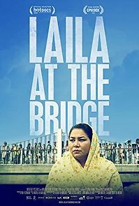 Watch Laila at the Bridge