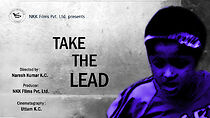 Watch Take the Lead (Short 2009)