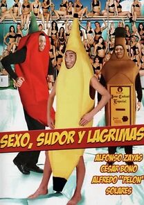 Watch Sexo, sudor y lagrimas
