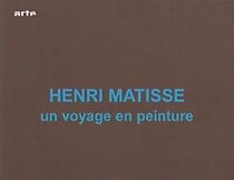 Watch Henri Matisse - Eine filmische Reise