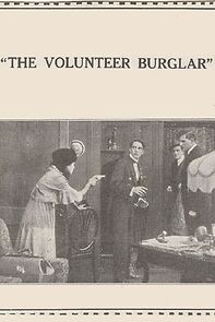 Watch The Volunteer Burglar (Short 1914)