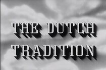 Watch The Dutch Tradition (Short 1943)
