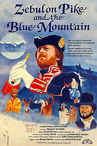 Watch Zebulon Pike and the Blue Mountain
