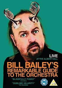 Watch Bill Bailey's Remarkable Guide to the Orchestra