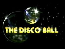 Watch The Disco Ball (TV Special 2003)