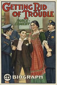 Watch Getting Rid of Trouble (Short 1912)