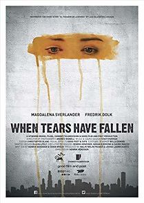 Watch When Tears Have Fallen