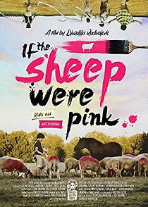 Watch If the Sheep Were Pink