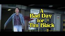 Watch A Bad Day for Tim Black (Short 2010)