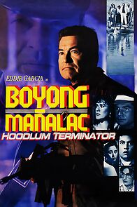 Watch Boyong Mañalac: Hoodlum Terminator