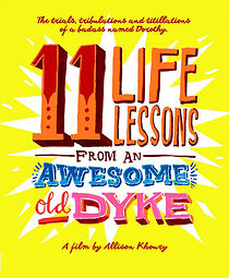 Watch 11 Life Lessons from an Awesome Old Dyke (Short 2015)