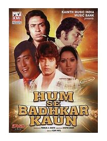 Watch Hum Se Badkar Kaun