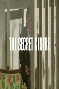 Watch The Secret Centre