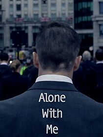 Watch Alone with Me (Short 2013)