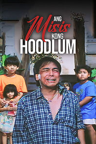 Watch Ang misis kong hoodlum