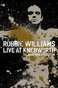 Watch Robbie Williams Live at Knebworth (TV Special 2003)