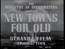Watch New Towns for Old (Short 1942)