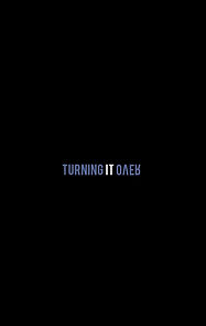 Watch Turning It Over (Short 2010)