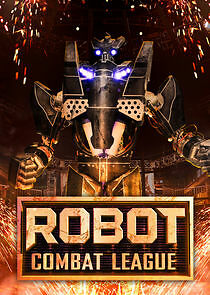 Watch Robot Combat League